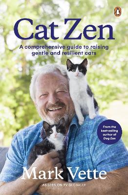 Cat Zen - A Comprehensive Guide to Raising Gentle and Resilient Cats