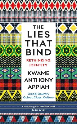 Lies That Bind - Rethinking Identity