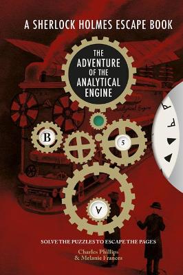 Sherlock Holmes Escape - The Adventure of the Analytical Engine: Solve the Puzzles to Escape the Pages