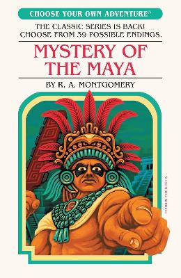 Mystery of the Maya - Choose Your Own Adventure