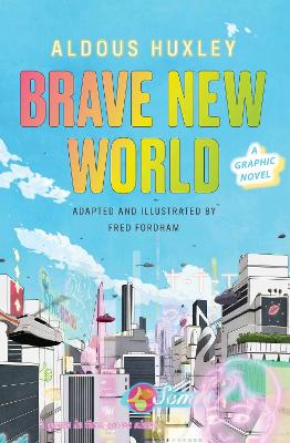 Brave New World - A Graphic Novel