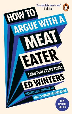 How to Argue With a Meat Eater And Win Every Time