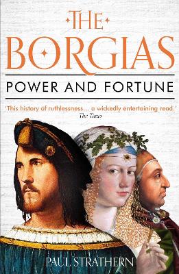 Borgias - Power and Fortune