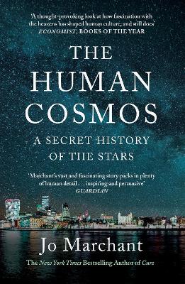 Human Cosmos - A Secret History of the Stars