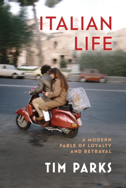Italian Life - A Modern Fable Of Loyalty And Betrayal