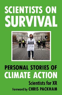 Scientists On Survival - Personal Stories Of Climate Action