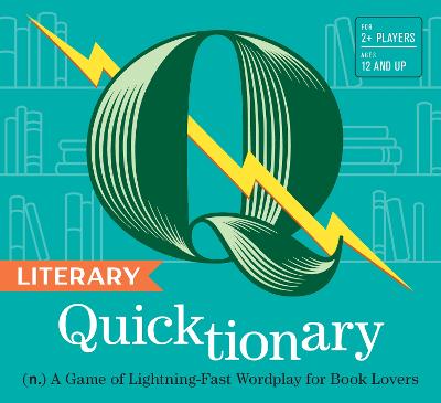 Literary Quicktionary - A Game of Lightning-Fast Wordplay for Book Lovers