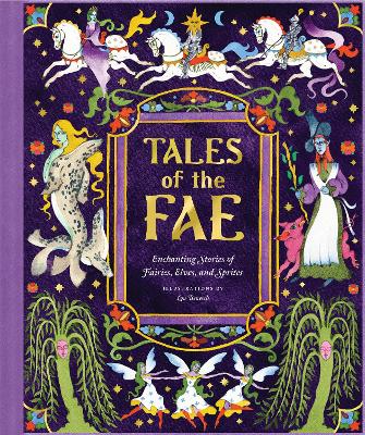 Tales of the Fae - Enchanting Stories of Fairies, Elves, and Sprites