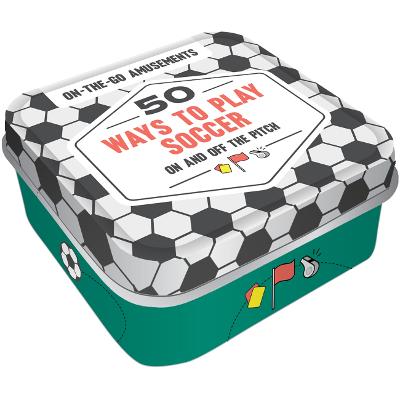 On-the-Go Amusements - 50 Ways to Play Soccer: On and Off the Pitch