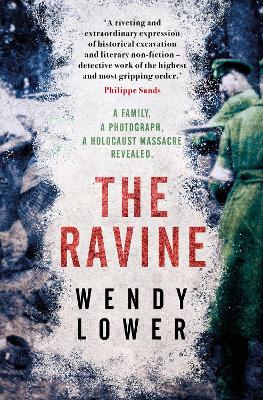 Ravine - A family, a photograph, a Holocaust massacre revealed