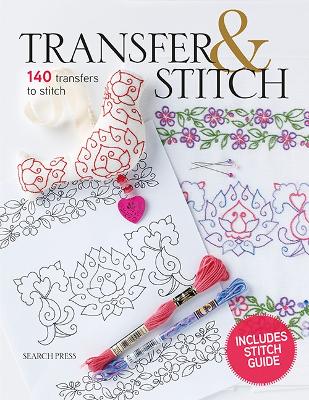 Transfer And Stitch - 140 Transfers To Stitch