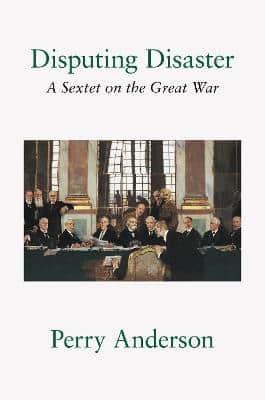 Disputing Disaster A Sextet On The Great War Bruce McKenzie Booksellers disputing-disaster-a-sextet-on-the-great-war-bruce-mckenzie-booksellers