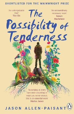 Possibility of Tenderness - A Jamaican memoir of plants and dreams