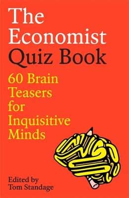 Economist Quiz Book - 60 Brain Teasers for Inquisitive Minds