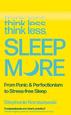 Think Less Sleep More