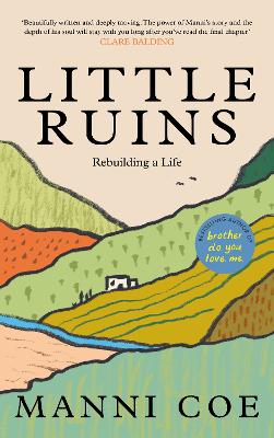 Little Ruins - Rebuilding a Life