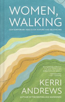 Women Walking - Contemporary voices on nature and belonging