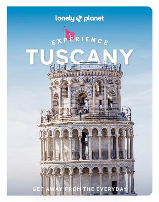 Tuscany - Lonely Planet Experience