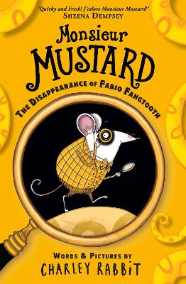 Monsieur Mustard  The Disappearance of Fabio Fangtooth