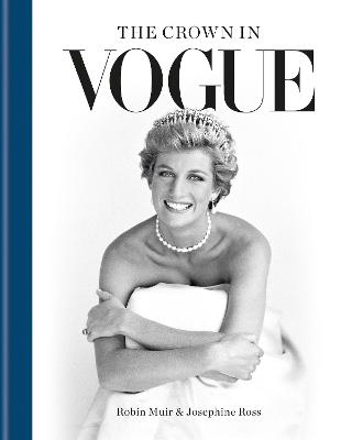 Crown In Vogue - Vogues 'special royal salute' To Queen Elizabeth II And The House Of Windsor