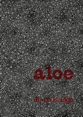 Aloe and Other Poems