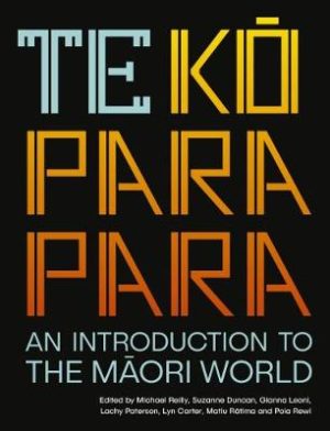 Te Koparapara - An Introduction to the Maori World