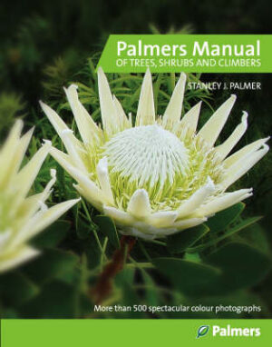Palmers Manual Of Trees Shrubs And Climbers