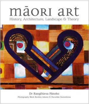 Maori Art - History Architecture Landscape And Theory