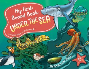 My First Board Book -  Under the Sea