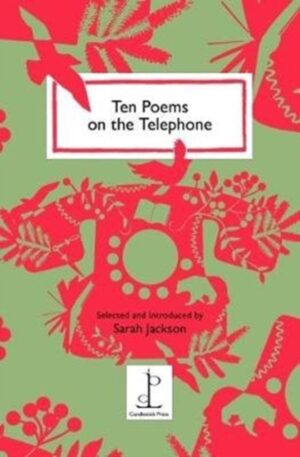 Ten Poems On The Phone - Instead Of A Card
