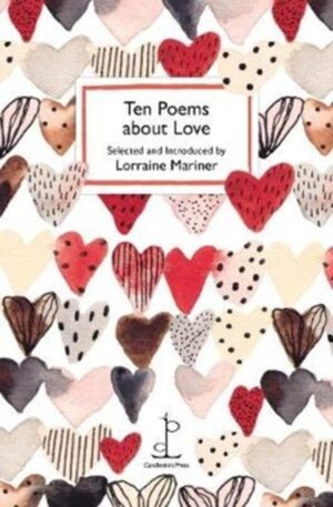 Ten Poems About Love - Instead Of A Card