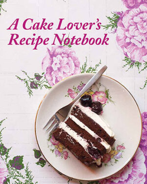Cake Lovers Recipe Notebook