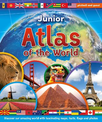 Junior Atlas of the World - Discover our amazing world with fascinating maps, facts, flags and photos