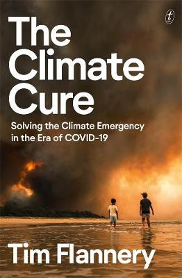 Climate Cure - Solving the Climate Emergency in the Era of COVID-19