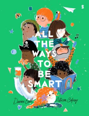 All the Ways To Be Smart
