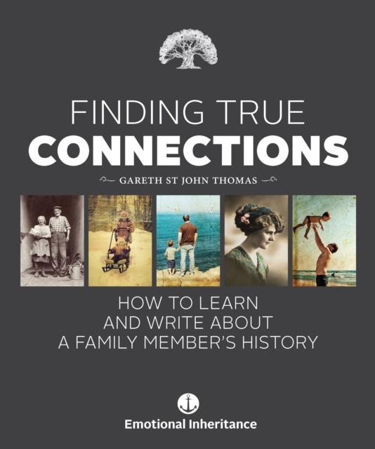Finding True Connections - How To Learn And Write About A Family Members History
