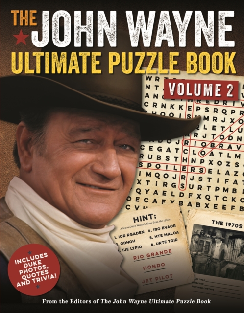 John Wayne Ultimate Puzzle Book Volume 2 - Includes Duke Trivia Photos And More