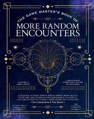 Game Masters Book of More Random Encounters  -  A Collection of Reality-Shifting Taverns, Temples and More