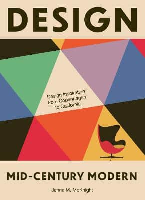 Design - Mid-Century Modern - Design Inspiration from Copenhagen to California