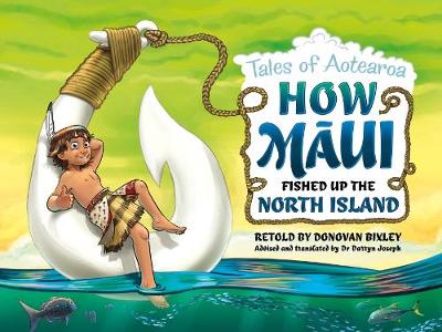 How Maui Fished Up The North Island - 1 Tales Of Aotearoa