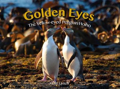 Golden Eyes - The Yellow Eyed Penguin / Hoiho