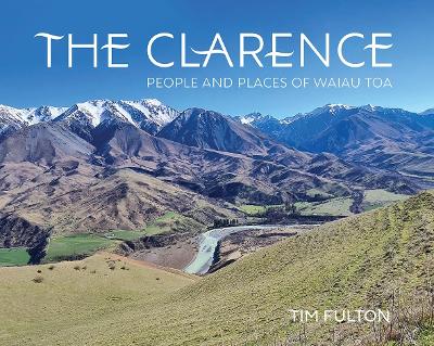 Clarence - People and Places of Waiau Toa