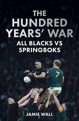Hundred Years War - All Blacks vs Springboks