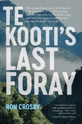 Te Kootis Last Foray