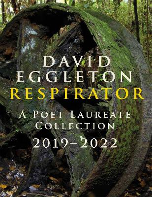 Respirator - A Poet Laureate Collection