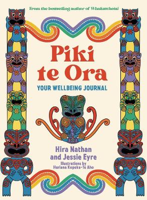 Piki te Ora - Your Wellbeing Journal