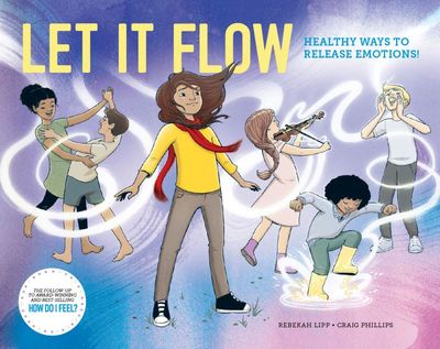 Let It Flow - Healthy Ways to Release Emotions!