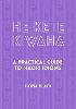 He Kete Kiwaha: A Practical Guide to Maori Idioms