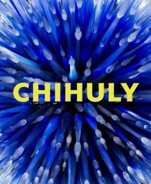 Chihuly - Forms in Nature