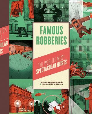 Famous Robberies - The World's Most Spectacular Heists